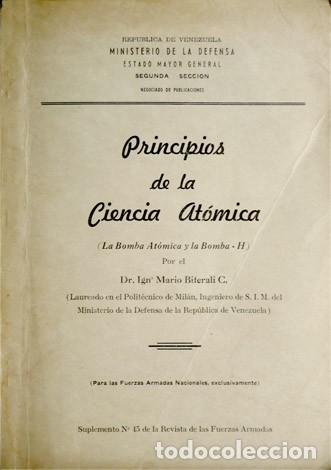 Militaria: BIFERALI C., Mario.  Principios de la Ciencia At&oacute;mica. La Bomba At&oacute;mica y la Bomba H.  1954.