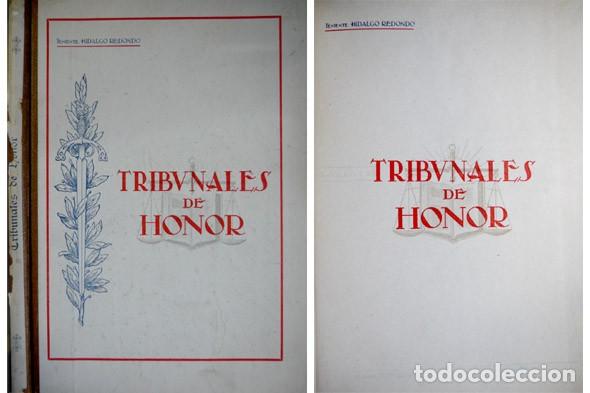 Militaria: HIDALGO REDONDO, Teniente Jos&eacute; Mar&iacute;a.  Tribunales de Honor.  1941.