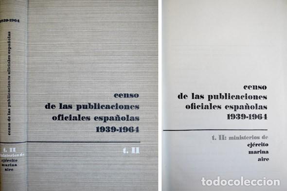 Militaria: Censo de Pub. Of. Espa&ntilde;olas, 1939-1964.  [Tomo II: Ministerios del Ej&eacute;rcito, Marina y Aire]. 1967.