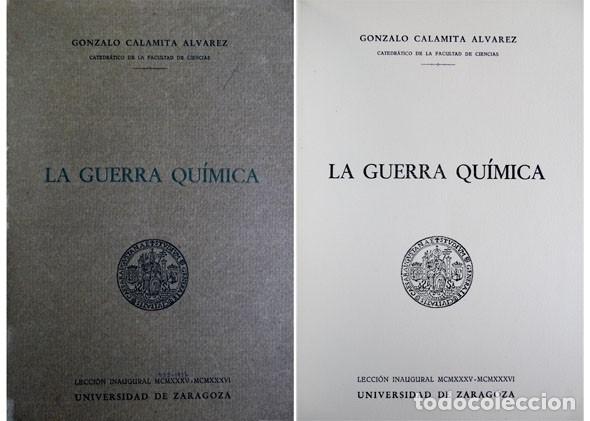 Militaria: CALAMITA ALVAREZ, Gonzalo.  La Guerra Qu&iacute;mica.  1935.