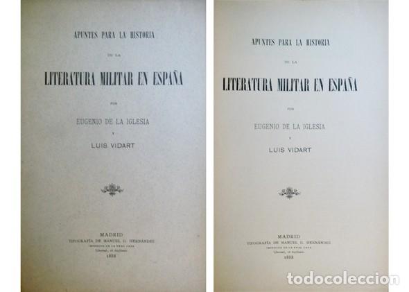 Militaria: IGLESIA, E. de la y VIDART, L.  Apuntes para la Historia de la Literatura Militar en Espa&ntilde;a. 1888.