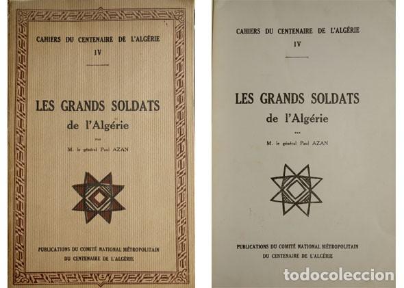 Militaria: AZAN, G&eacute;n&eacute;ral Paul.  Les Grands Soldats de l&rsquo;Alg&eacute;rie.  (1930).