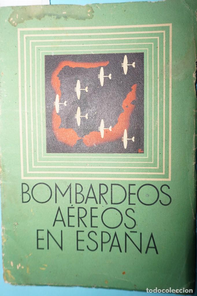 Militaria: BOMBARDEOS A&Eacute;REOS EN ESPA&Ntilde;A de la aviaci&oacute;n nacional i de la retaguardia republicana