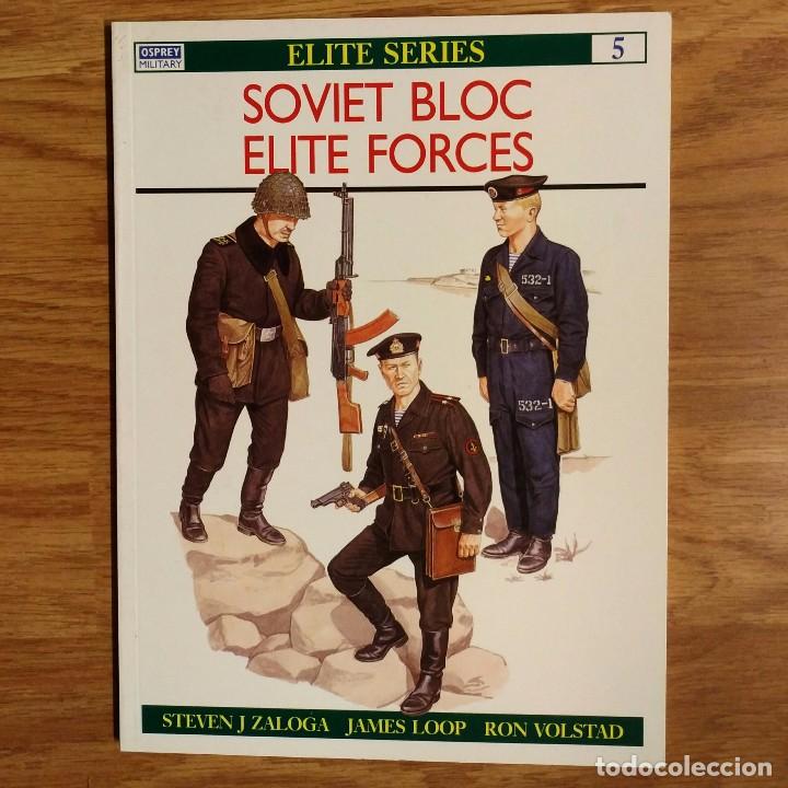 Militaria: GUERRA FRIA - OSPREY - SOVIET BLOC ELITE FORCES - ELITE SERIES