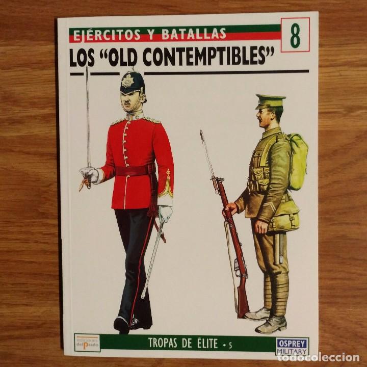 Militaria: WW1 - OSPREY - THE OLD CONTEMPTIBLES - EJERCITOS Y BATALLAS