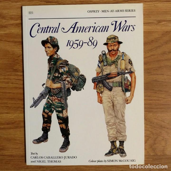 Military Antiques: OSPREY - CENTRAL AMERICAN WARS 1959-89 - MEN AT ARMS