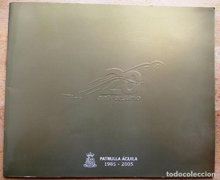 Militaria: EJERCITO DEL AIRE ESPA&Ntilde;OL. PATRULLA AGUILA.