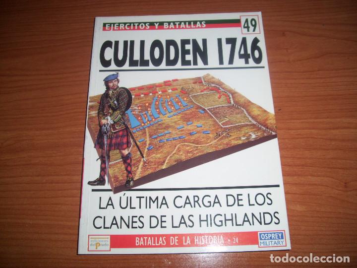 Military Antiques: EJERCITOS Y BATALLAS: N&ordm; 49 - CULLODEN 1746   (OSPREY)