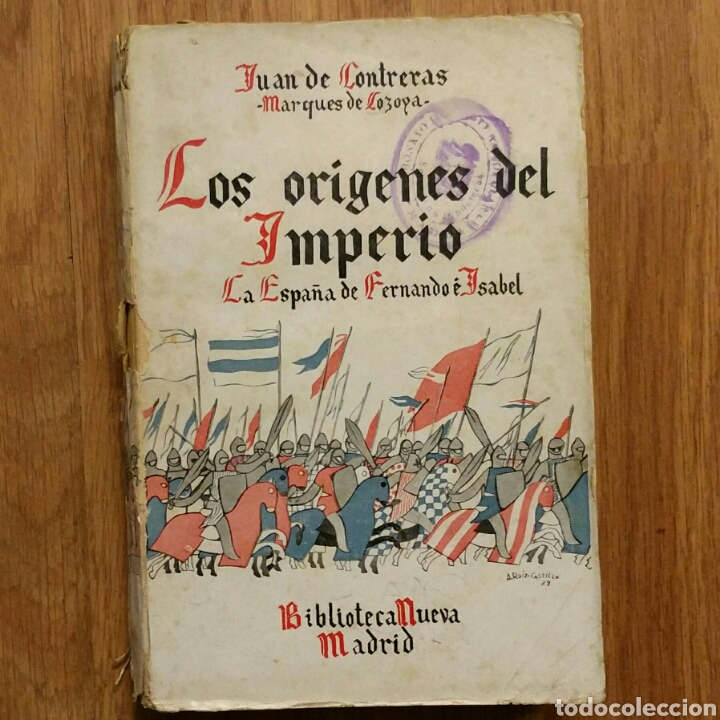 Militaria: Los or&iacute;genes del Imperio La Espa&ntilde;a de Isabel y Fernando Juan Contreras Biblioteca Nueva&nbsp;