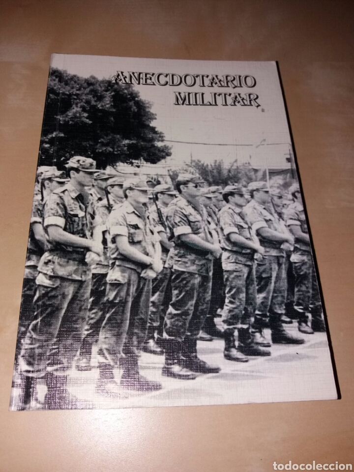 Militaria: ANECDOTARIO MILITAR