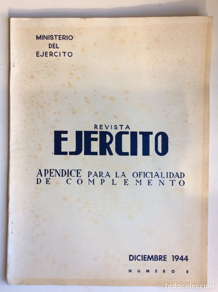 Militaria: REVISTA EJ&Eacute;RCITO 8. AP&Eacute;NDICE PARA LA OFICIALIDAD Y COMPLEMENTO. DICIEMBRE 1944.