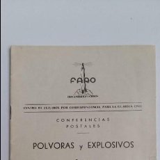 Militaria: CONFERENCIAS POSTALES POLVORAS Y EXPLOSIVOS PARTE II MECHAS, PETARDOS Y ARTIFICIOS EXPLOSIVOS 1960