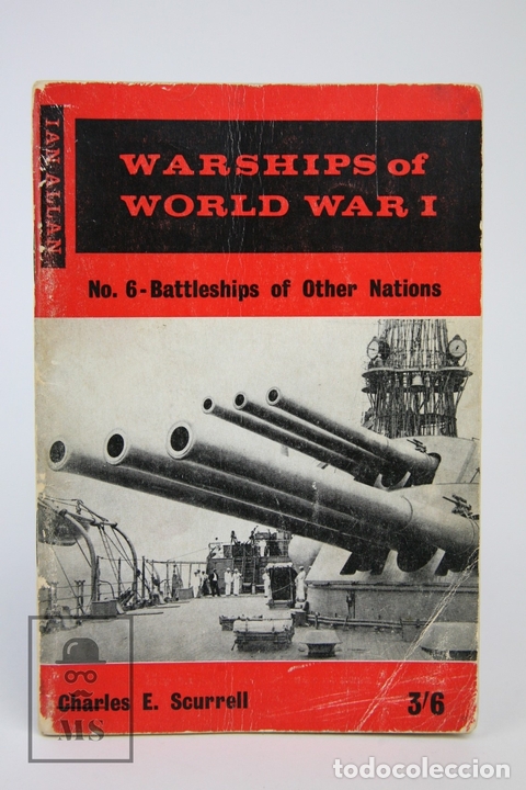Militaria: Libro De Tapa Blanda En Ingles - Warships of World War I / Charles E. Scurrell - Edit. Ian Allan