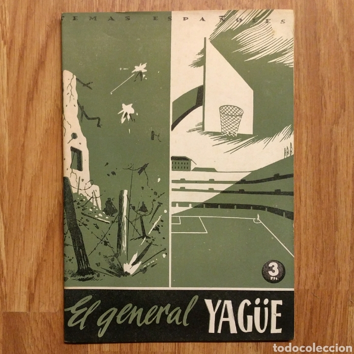 Militaria: GUERRA CIVIL - EL GENERAL YAGUE - IN&Eacute;S GARC&Iacute;A DE LA ESCALERA - TEMAS ESPA&Ntilde;OLES N&ordm; 21