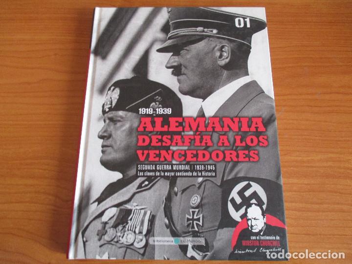 Militaria: BIBLIOTECA EL MUNDO: SEGUNDA GUERRA MUNDIAL N&ordm; 1: ALEMANIA DESAFIA A LOS VENCEDORES