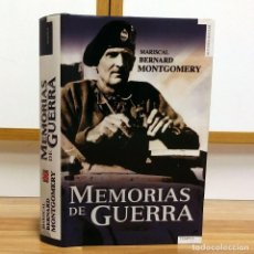 Militaria: WW2 - MEMORIAS DE GUERRA, DEL MARISCAL BERNARD MONTGOMERY. ED. TEMPUS, 2010. AFRICA DEL NORTE. Lote 113204663