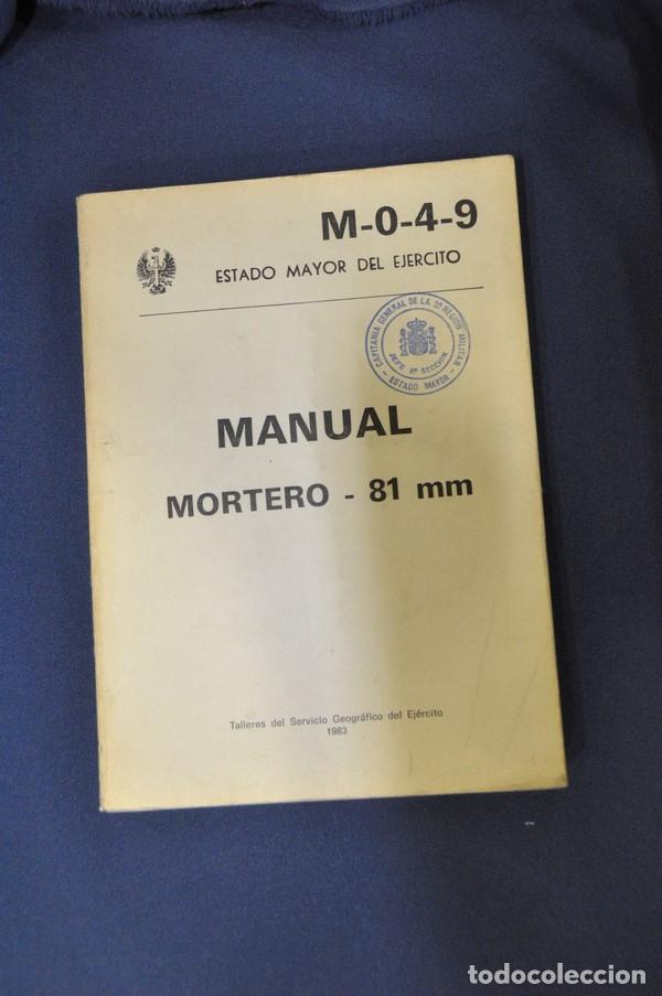 Militaria: Manual: Mortero 81 mm. Estado Mayor del Ej&eacute;rcito. 1983. 341 p&aacute;ginas.