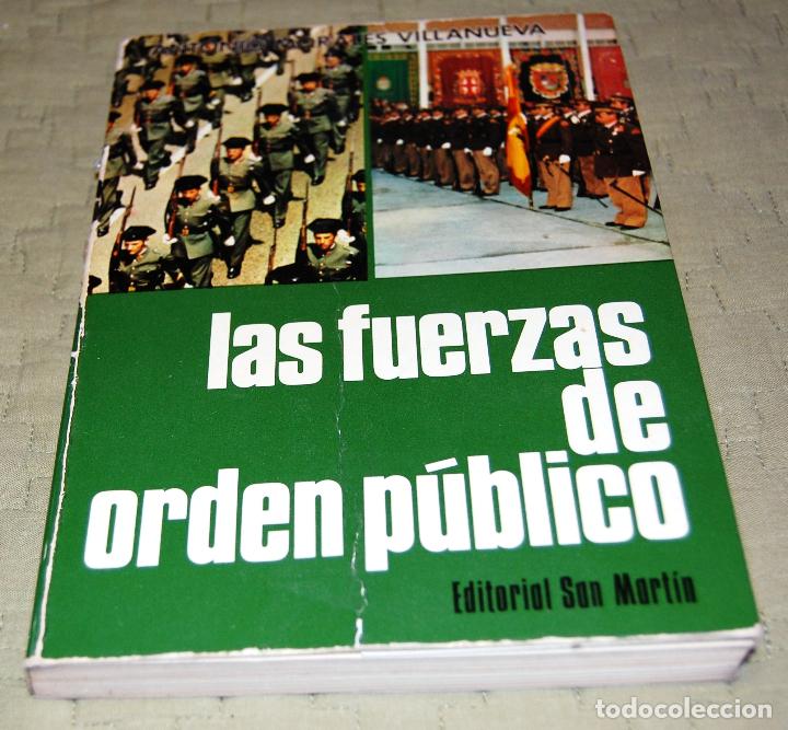Militaria: Las fuerzas de orden p&uacute;blico.