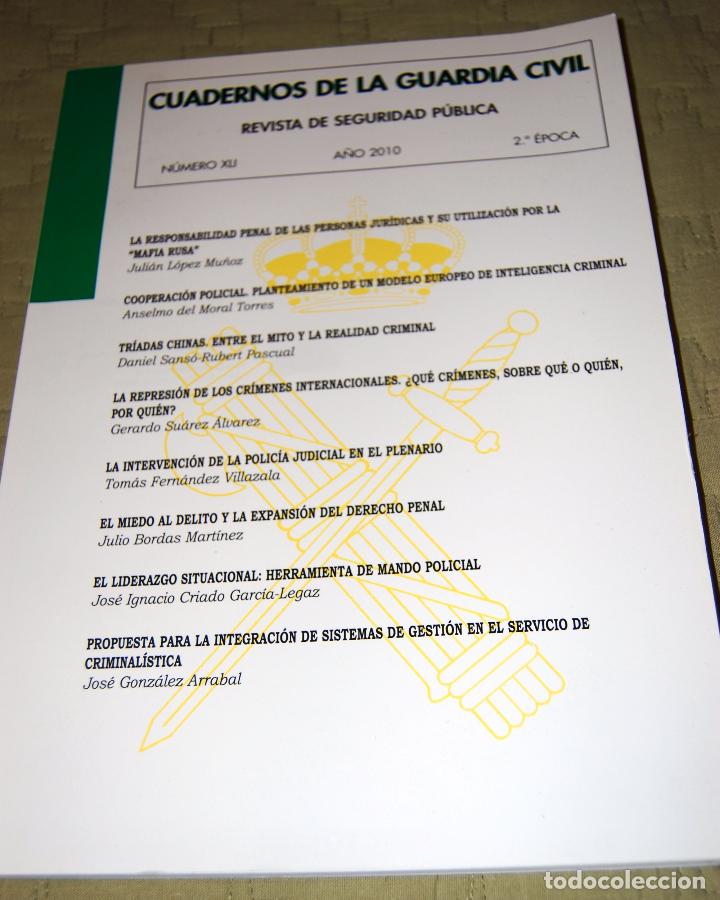 Militaria: Cuadernos de la Guardia Civil. Revista de Seguridad P&uacute;blica. N&uacute;mero XLI, a&ntilde;o 2010, 2&ordf; &eacute;poca.