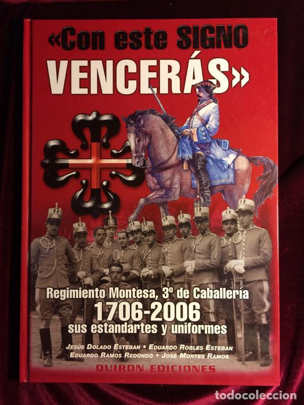 Militaria: REGIMIENTO MONTESA 3 DE CABALLERIA 1706-2006 SUS ESTANDARTES Y UNIFORMES QUIRON EDICIONES 2006