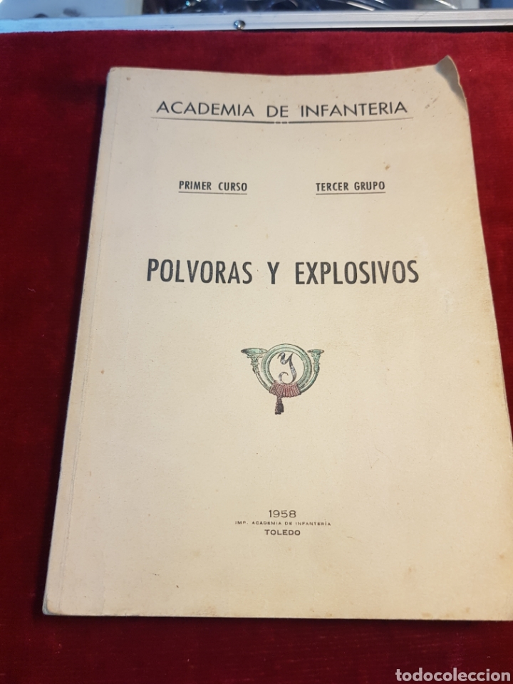 Militaria: Libro Academia de Infanter&iacute;a polvoras y explosivos militar 1958 Toledo