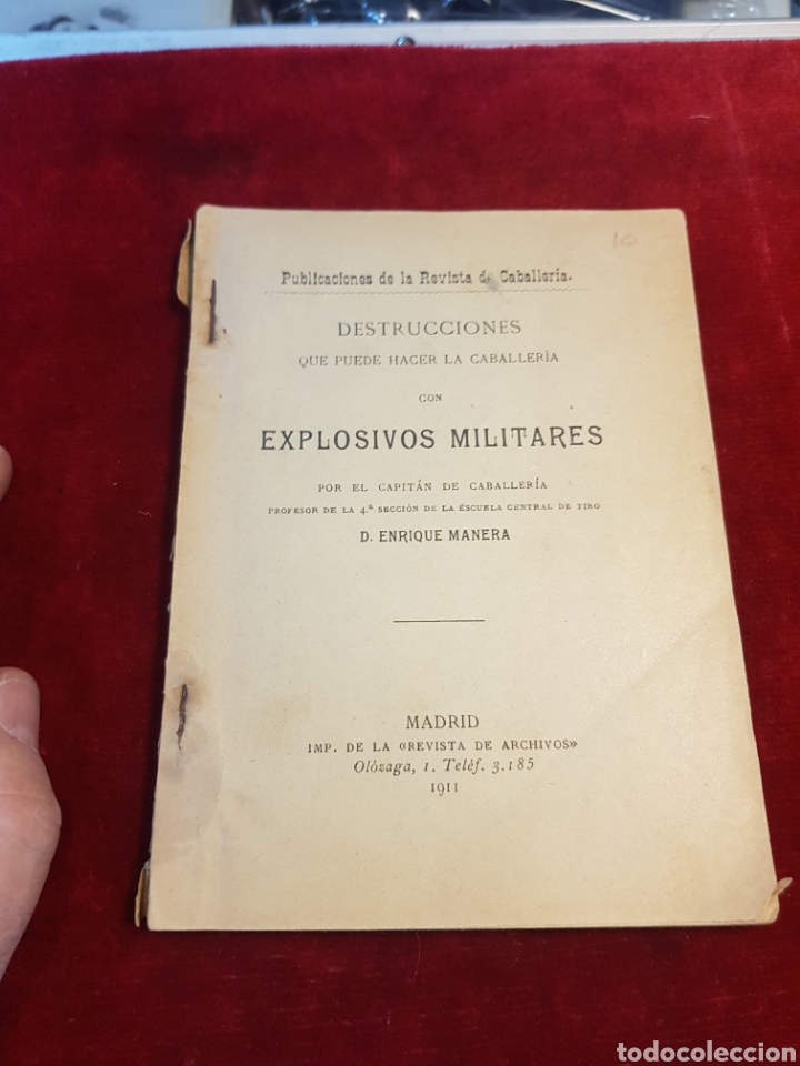 Militaria: Antiguo libro caballer&iacute;a militar de instrucciones con explosivos militares Madrid 1911