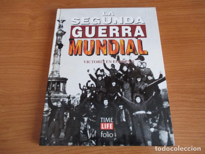 Militaria: LA 2&ordf; GUERRA MUNDIAL - TIME LIFE FOLIO: N&ordm; 1 : VICTORIA EN EUROPA I