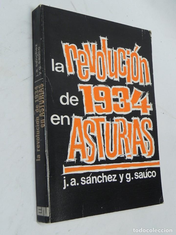 Militaria: LIBRO DE LA REVOLUCI&Oacute;N DE 1934 EN ASTURIAS, POR J.A. SANCHEZ Y G.SAUCO, TIENE 287 P&Aacute;GINAS. MIDE 21 X