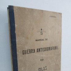 Militaria: MANUAL DE GUERRA ANTISUBMARINA DEL CILAS. Nº 281. CENTRO DE INSTRUCCION DE LUCHA SUBMARINA. 1959