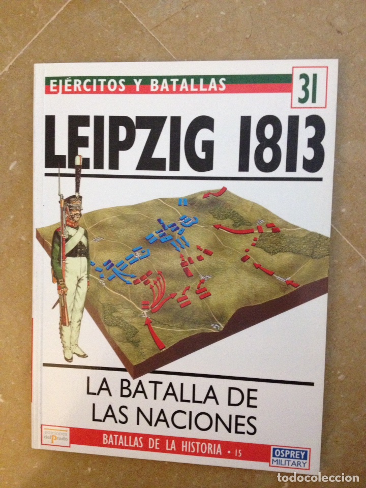 Leipzig 1813 La Batalla De Las Naciones Ejerc Sold Through Direct Sale 121355863