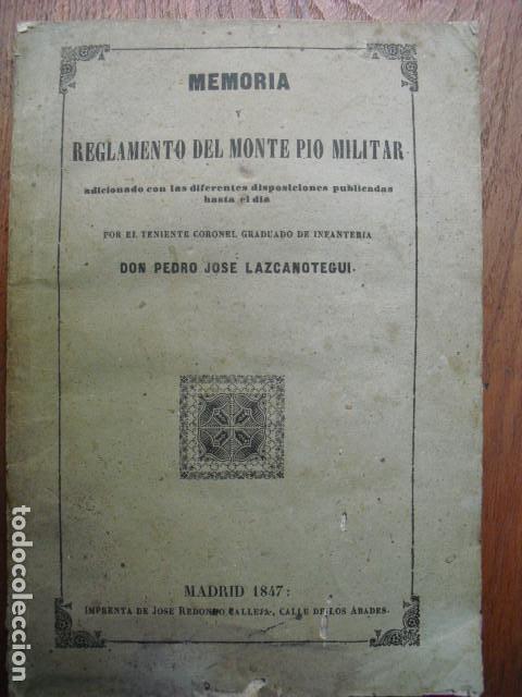 Military Antiques: 1847 MEMORIA Y REGLAMENTO DEL MONTE PIO MILITAR  P.J.LAZCANOTEGUI