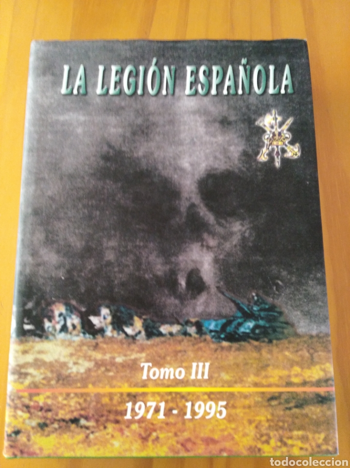 Militaria: La Legion Espa&ntilde;ola 1971-1995
