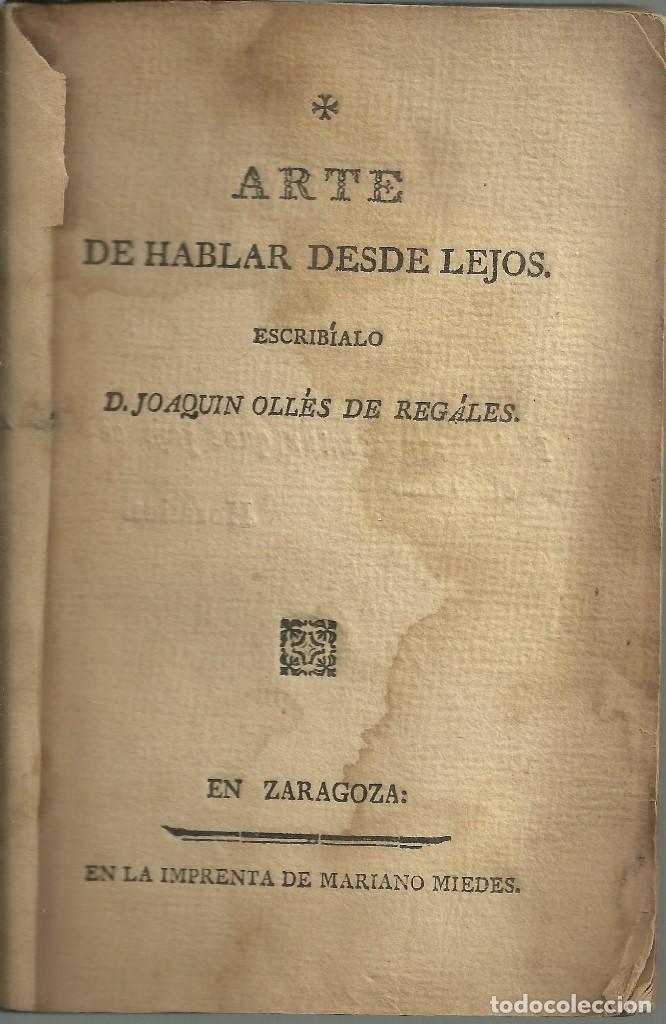 Militaria: Arte de hablar desde lejos, por Joaqu&iacute;n Oll&eacute;s de Reg&aacute;les. Zaragoza en casa de Mariano Mieres 1801