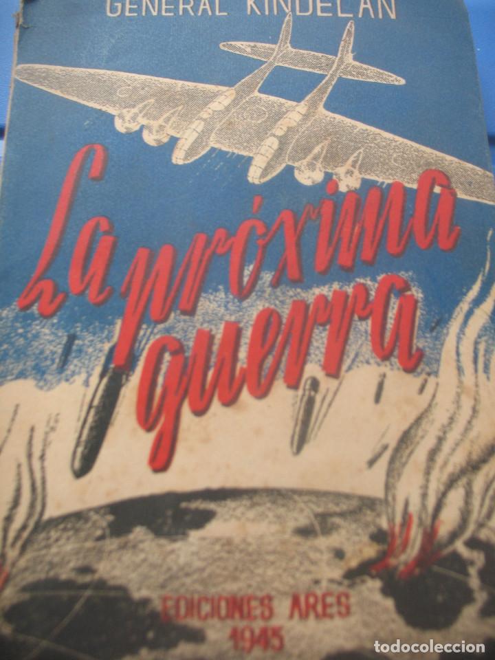 Militaria: La pr&oacute;xima guerra - Foto 1