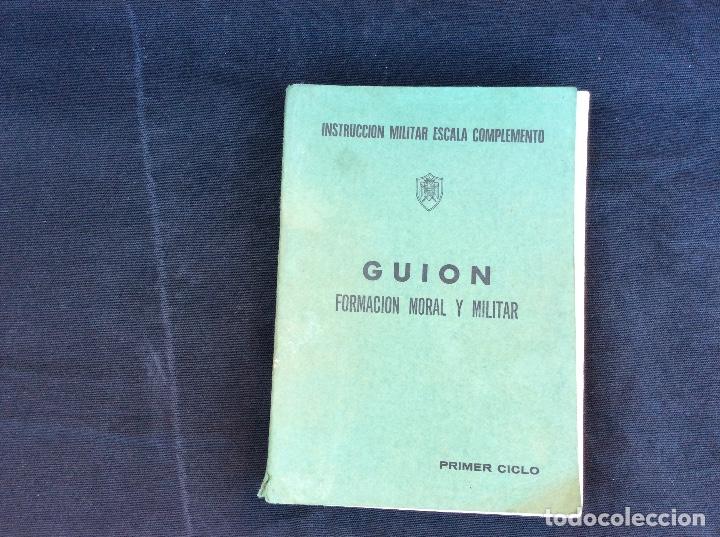 Militaria: Formaci&oacute;n moral y militar , gui&oacute;n.Instruccion militar a escala completo
