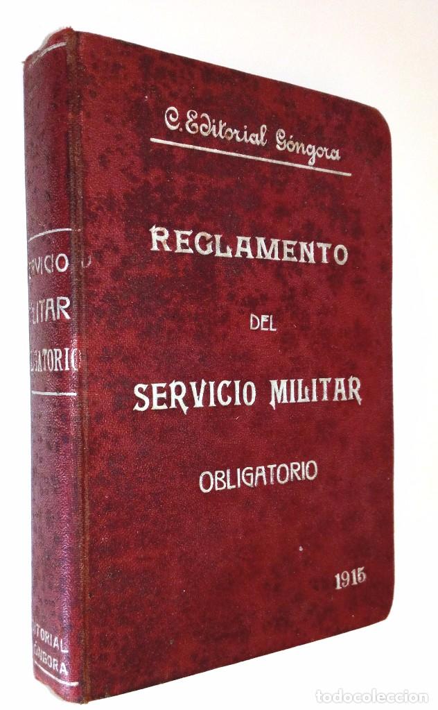 Militaria: REGLAMENTO DEL SERVICIO MILITAR OBLIGATORIO *** A&Ntilde;O 1915