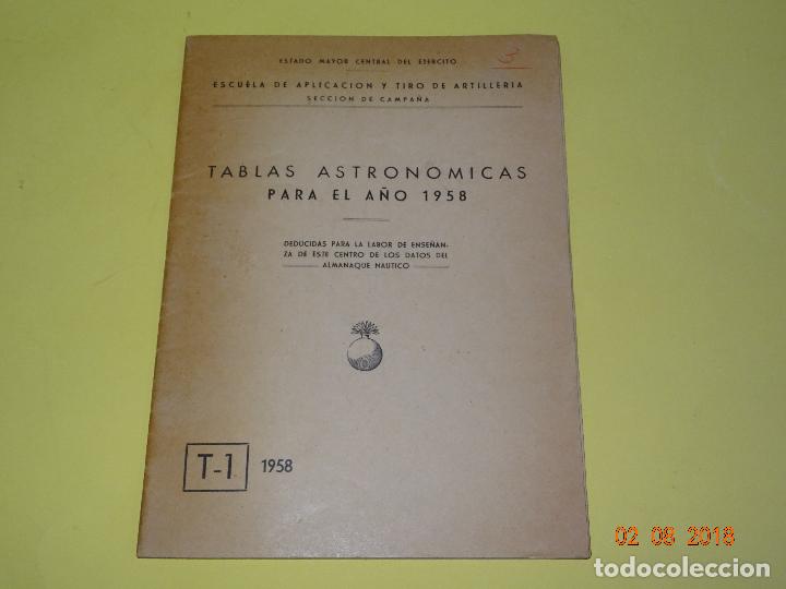 Military Antiques: Antiguo Libro TABLAS ASTRON&Oacute;MICAS A&ntilde;o 1958 Estado Mayor Ej&eacute;rcito  Escuela Tiro de Artilleria Campa&ntilde;a