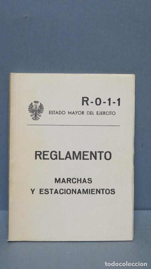 Militaria: Reglamento, Marchas y estacionamientos