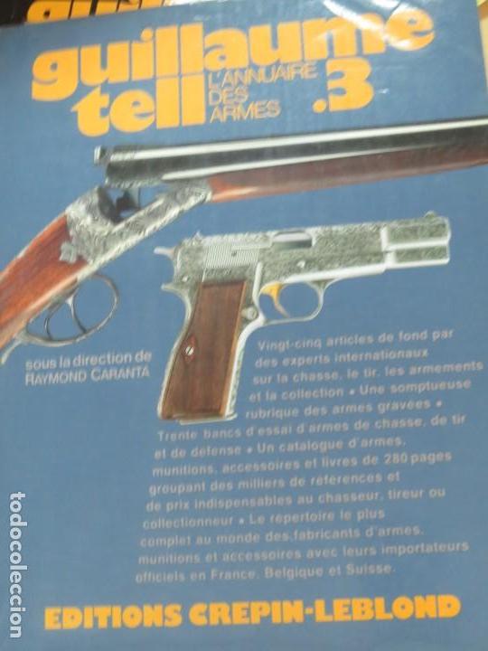 Militaria: GUILLAUME TELL L' ANNUAIRE DES ARMES N&ordm; 3 RAYMOND CARANTA EDIT CREPIN-LEBLOND A&Ntilde;O 1978