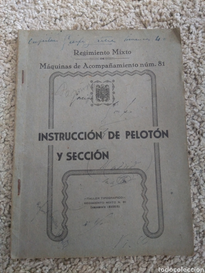 Militaria: Instrucci&oacute;n de pelot&oacute;n y secci&oacute;n. Regimiento mixto. M&aacute;quinas de Acompa&ntilde;amiento 81. Ej&eacute;rcito a&ntilde;o 1941