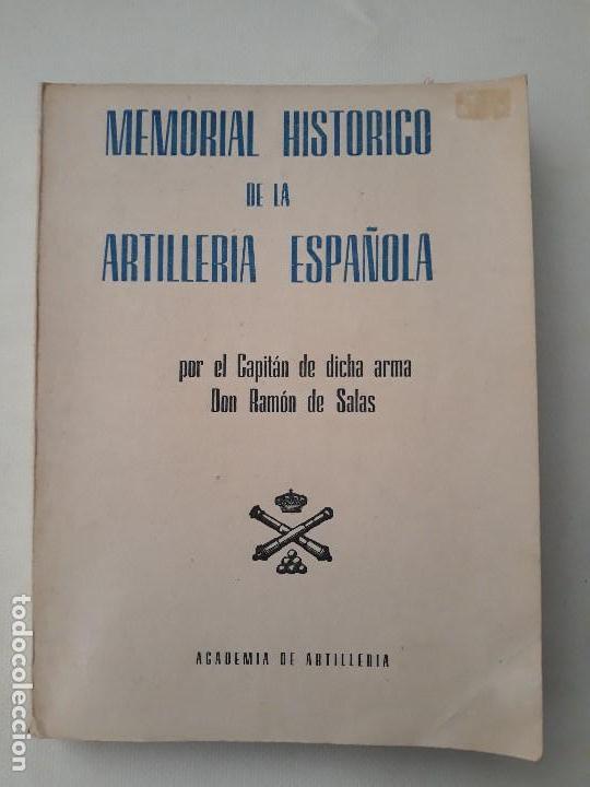 Militaria: Memorial hist&oacute;rico de la Artiller&iacute;a espa&ntilde;ola. Ram&oacute;n de Salas. Edicion facimil Academia de Artilleria