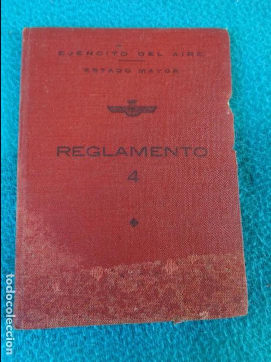 Militaria: Reglamento del Estado Mayor del Ej&eacute;rcito del Aire, n&ordm; 4 ---1943 --- Para escuelas regimentales