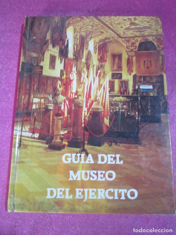 Militaria: GUIA DEL MUSEO DEL EJ&Eacute;RCITO P3 2 - Foto 1