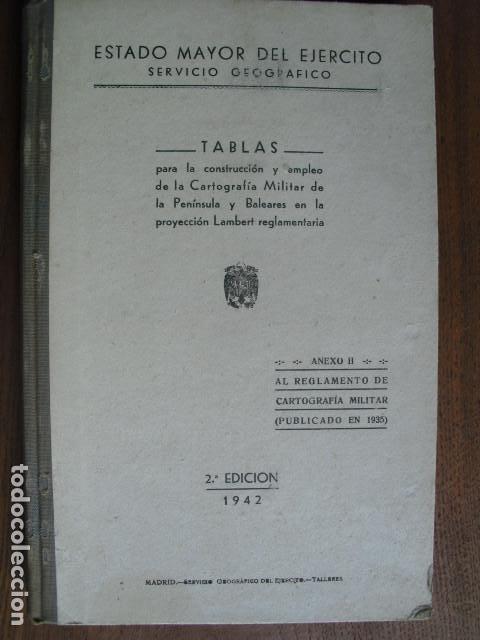 Militaria: 1942 TABLAS CONSTRUCCION Y EMPLEO CARTOGRAF&Iacute;A MILITAR