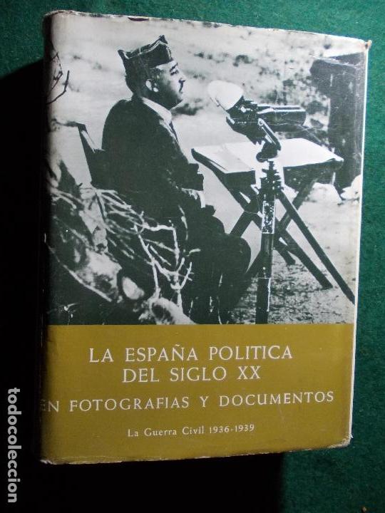 Militaria: LA ESPA&Ntilde;A POLITICA DEL SIGLO XX TOMO III 1936-1939
