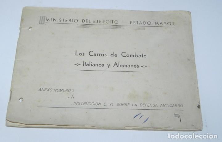 Militaria: LIBRO CARROS COMBATE, ITALIANOS Y ALEMANES, ANEXO 3, MINISTERIO DEL EJERCITO, ESTADO MAYOR, MIDE 21,