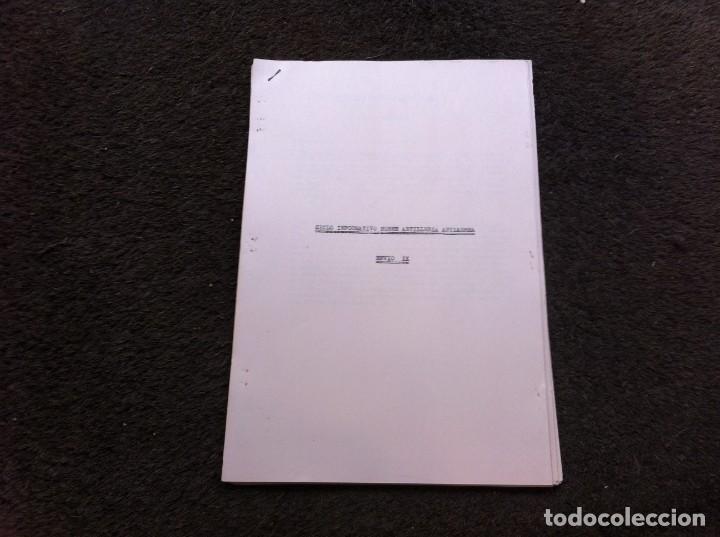 Militaria: CICLO INFORMATIVO SOBRE ARTILLER&Iacute;A ANTIA&Eacute;REA. ENV&Iacute;O IX. TEXTO MECANOGRAFIADO. 1969
