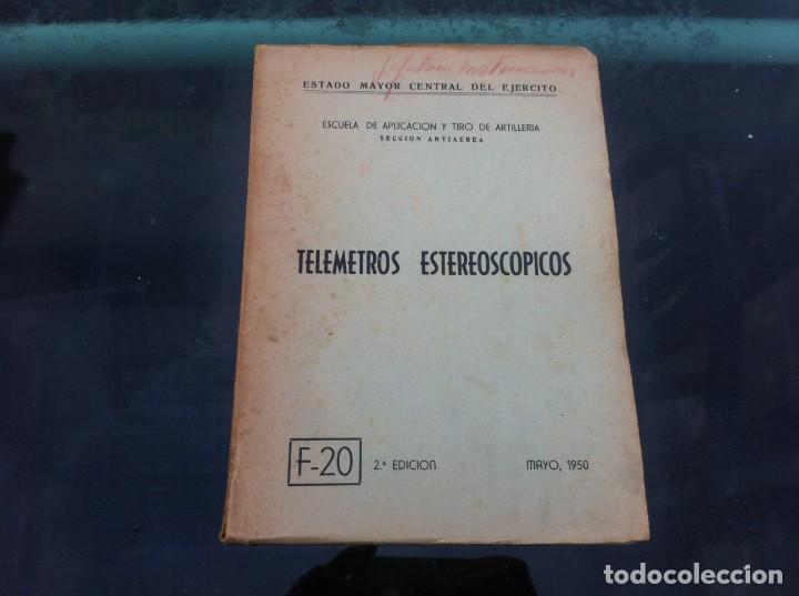 Military Antiques: ESCUELA DE APLICACI&Oacute;N Y TIRO DE ARTILLER&Iacute;A. SECCI&Oacute;N ANTIA&Eacute;REA. TEL&Eacute;METROS ESTEREOSC&Oacute;PICOS. 1950
