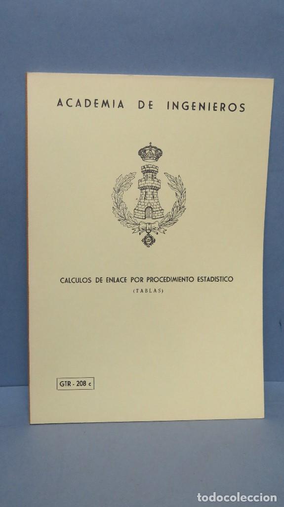 Militaria: CALCULO DE ENLACE POR PROCEDIMIENTO ESTADISTICO. ACADEMIA DE INGENIEROS