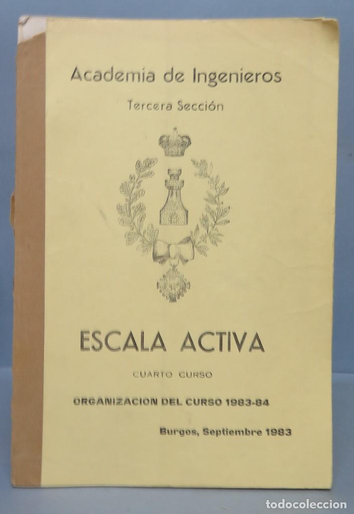 Militaria: ESCALA ACTIVA. CUARTO CURSO. 1983-1984. ACADEMIA INGENIEROS. TERCERA SECCION